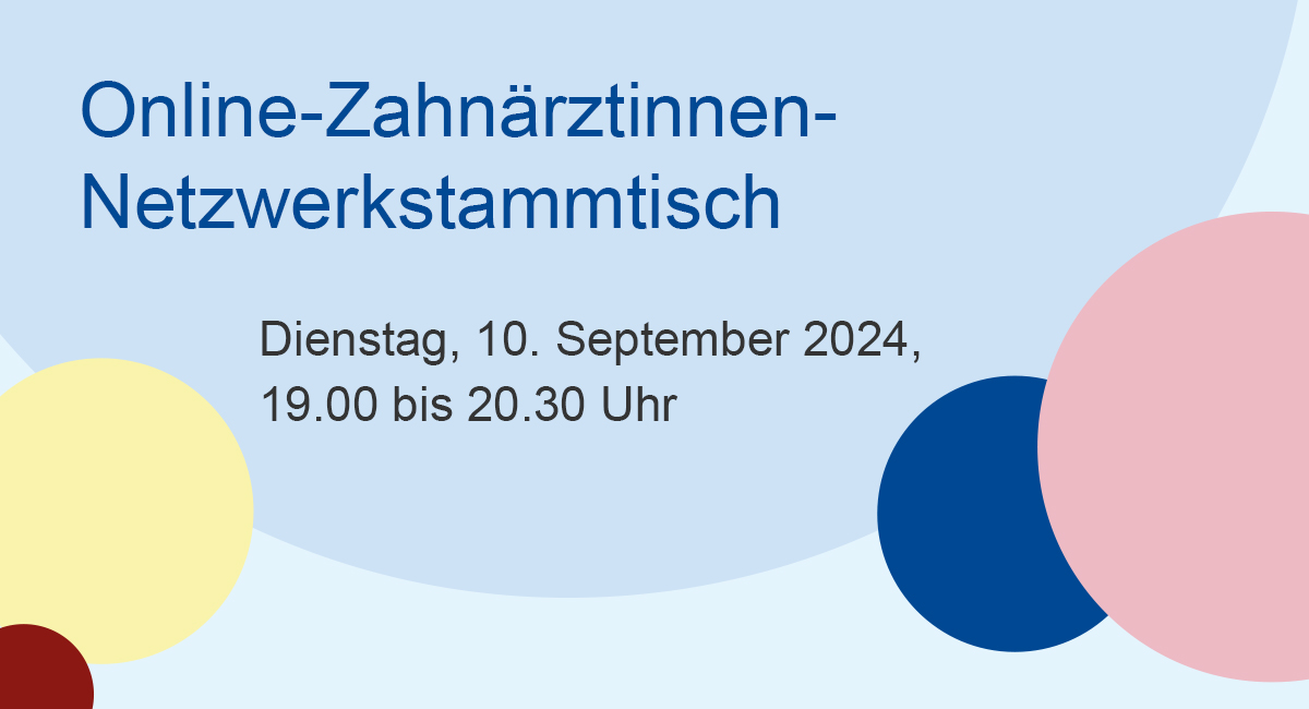 Online-Zahnärztinnen-Netzwerkstammtisch Online-Zahnärztinnen-Netzwerkstammtisch